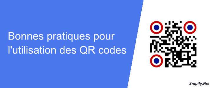 Bonnes pratiques pour l'utilisation des QR codes