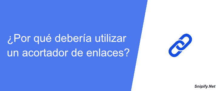 ¿Por qué debería utilizar un acortador de enlaces?